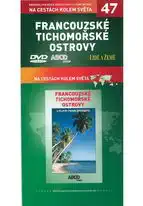 Na cestách kolem světa 47 - Francouzské Tichomořské ostrovy - DVD