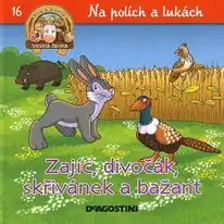 Na polích a lukách 16 - Zajíc, divočák, skřivánek a bažant (Veselá farma)