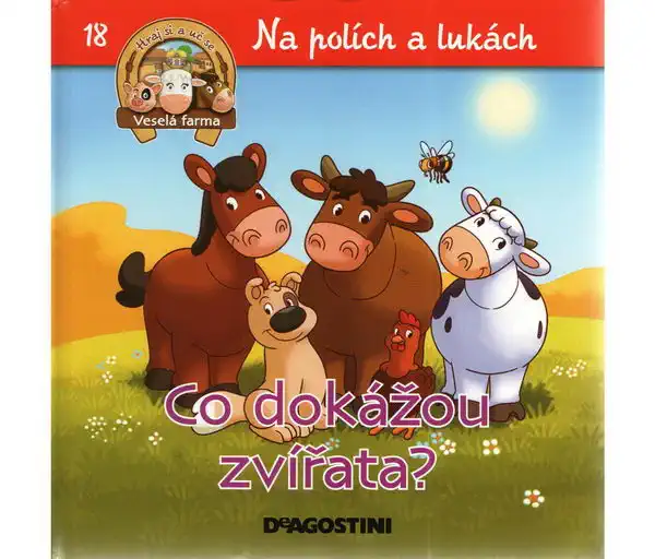 Na polích a lukách 18 - Co dokážou zvířata? (Veselá farma)