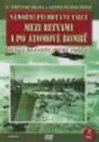 Námořní pěchota ve válce díl 7 - Mezi bitvami a po atomové bombě - DVD