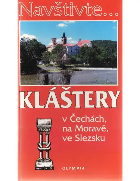 Kláštery v Čechách, na Moravě, ve Slezsku