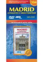 Nejkrásnější místa světa 104 - Madrid a památky v srdci Kastilie - DVD