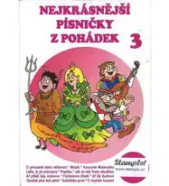 Nejkrásnější písničky z pohádek 3 - CD