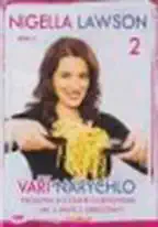 Nigella Lawson vaří narychlo 2 - DVD