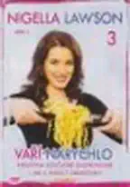 Nigella Lawson vaří narychlo 3 - DVD