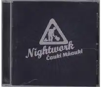 Nightwork - Čauki Mňauky - CD