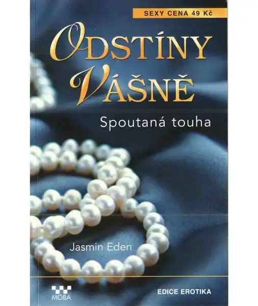 Odstíny vášně - Spoutaná touha - Jasmin Eden