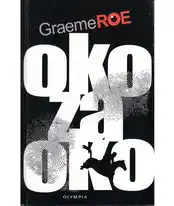 Oko za oko - Graeme Roe