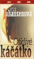 Ošklivé káčátko - Iris Johansenová/bazarové zboží
