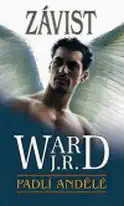 Padlí andělé - Závist - J.R. Ward