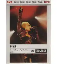 Pink On stage - DVD