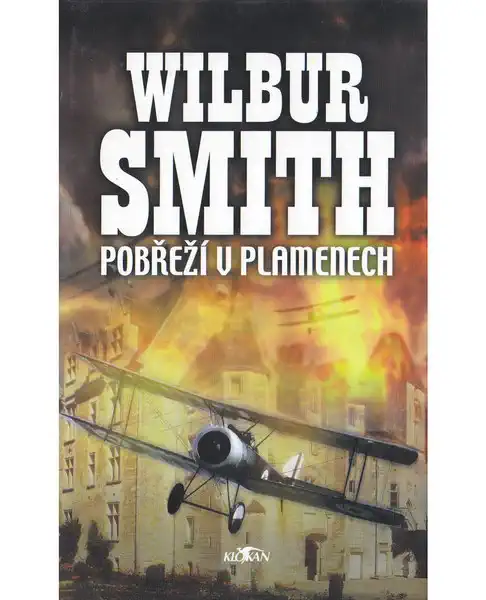 Pobřeží v plamenech - Wilbur Smith/bazarové zboží/