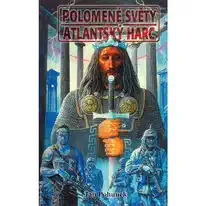 Polomené světy, atlantský harc - Jan Pohunek