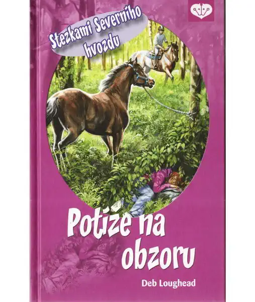 Potíže na obzoru - Deb Loughead