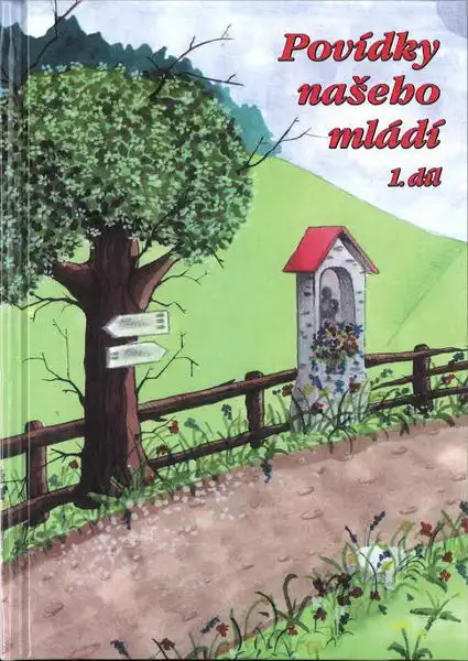 Povídky našeho mládí 1. díl