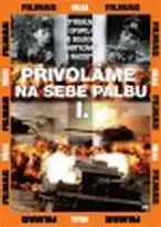 Přivoláme na sebe palbu 1. - DVD pošetka