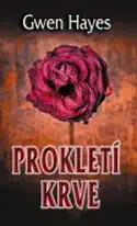Prokletí krve - Gwen Hayes