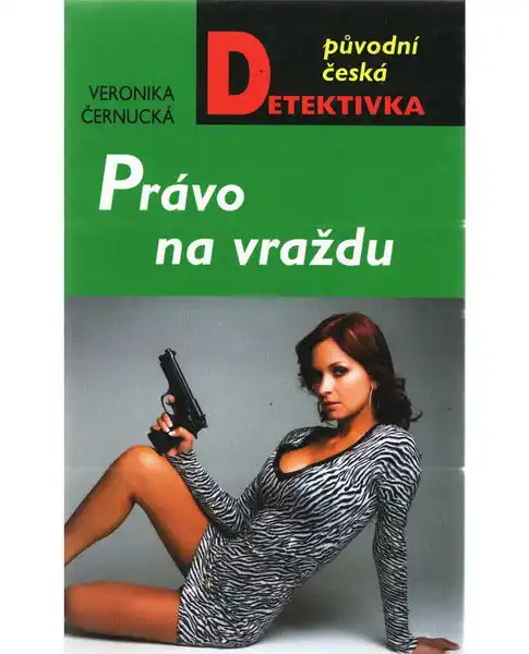 Právo na vraždu - Veronika Černucká