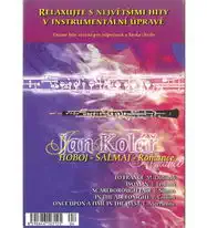 Relaxujte s největšími hity v instrumentální úpravě - Jan Kolář - Hoboj - Šalmaj - Romance - CD