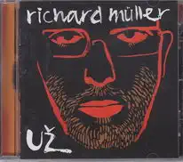 Richard Müller - Už - CD