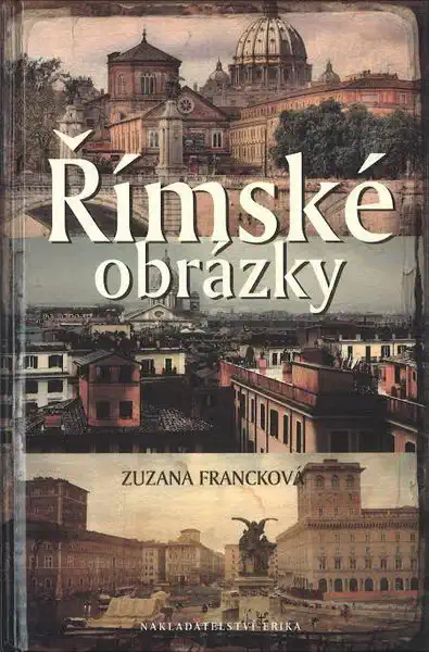 Římské obrázky - Zuzana Francková