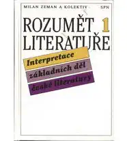 Rozumět literatuře 1 - Milan Zeman