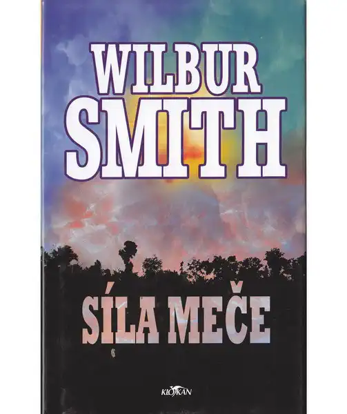 Síla meče - Wilbur Smith - bazarové zboží