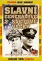 Slavní generálové 2. světové války 1 - DVD