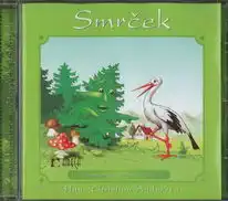 Smrček - Hans Christan Andersen - CD