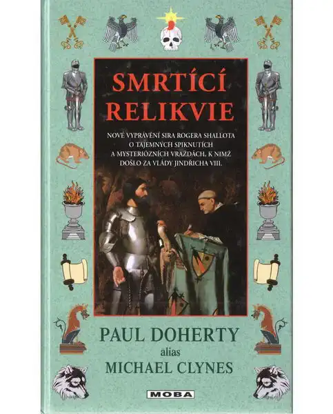 Smrtící relikvie - P. Dogherty alias M. Clynes