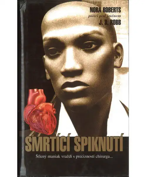 Smrtící spiknutí – J. D. Robb ( Nora Roberts ) - bazarové zboží
