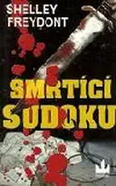 Smrtící sudoku - Shelley Freydont
