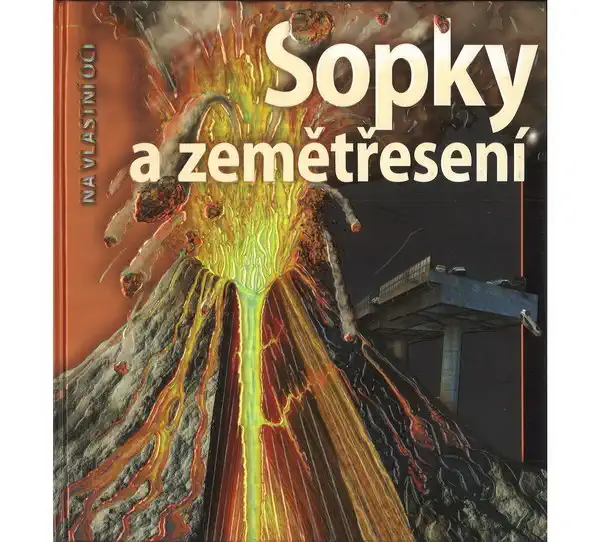 Sopky a zemětřesení na vlastní oči - Ken Rubin