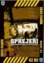 Sprejeři / Na život a na smrt - DVD