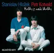 Stanislav Hložek, Petr Kotvald - Holky z naší školky - CD
