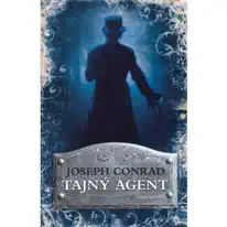 Tajný agent - Joseph Conrad