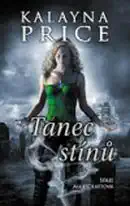 Tanec stínů - Kalayna Price