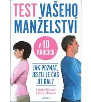 Test vašeho manželství v 10 krocích - Lawrence Birnbach, Beverly Hymanová