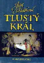 Tlustý král - Vladimír Kavčiak