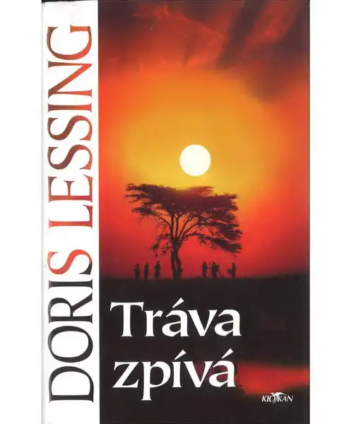 Tráva zpívá – Doris Lessing