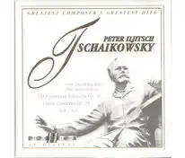 Tschaikowsky - Seine Grossten Hits / Greatest Hits - CD