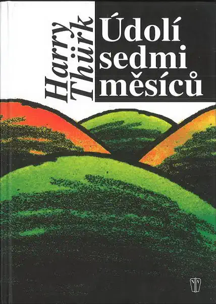 Údolí sedmi měsíců - Harry Thürk