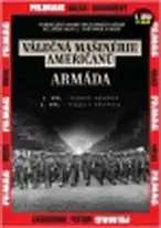 Válečná mašinérie Američanů – 1. Armáda - DVD