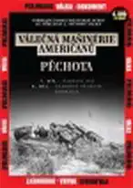 Válečná mašinérie Američanů – 4.Pěchota - DVD