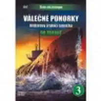 Válečné ponorky - Hitlerovy žraločí smečky 3 - Do zbraně - DVD