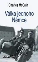 Válka jednoho němce - Mccain Charles