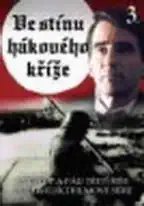 Ve stínu hákového kříže 3 - DVD