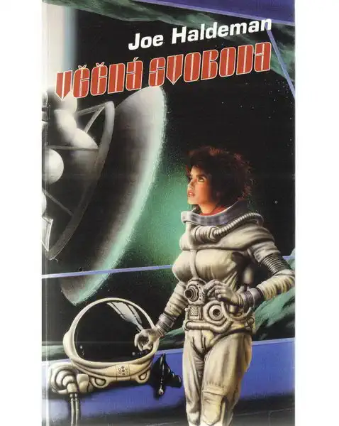 Věčná svoboda - Joe Haldeman