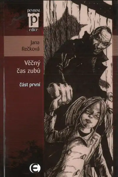 Věčný čas zubů - část první - Jana Rečková