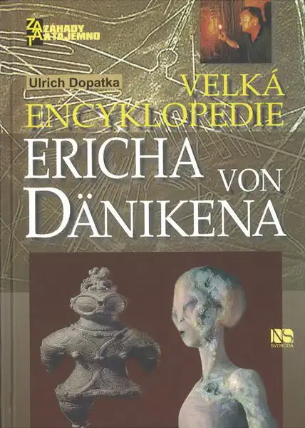 Velká encyklopedie Ericha von Dänikena – Ulrich Dopatka